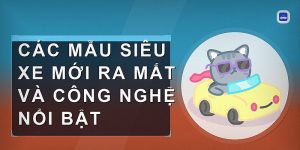Tin Tức Siêu Xe Mới Nhất: Cập Nhật Nhanh Các Mẫu Xe Và Sự Kiện Nổi Bật