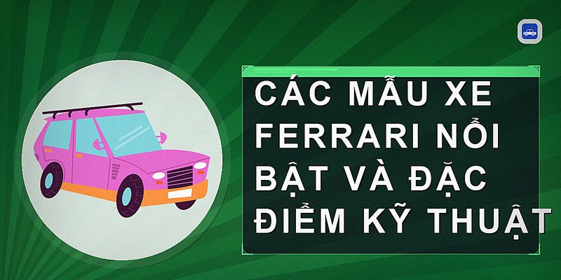 Ferrari: Tin Tức Mới Nhất Và Phân Tích Chi Tiết Về Thương Hiệu Xe Hơi Cao Cấp